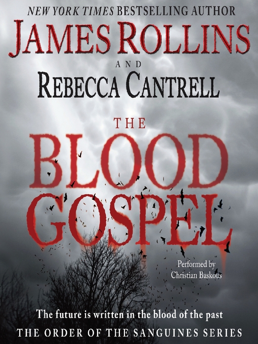 Title details for The Blood Gospel by James Rollins - Wait list